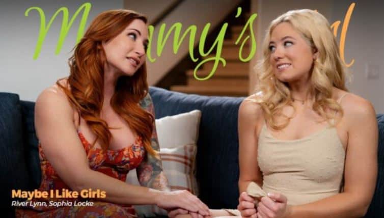 MommysGirl – River Lynn And Sophia Locke – Maybe I Like Girls